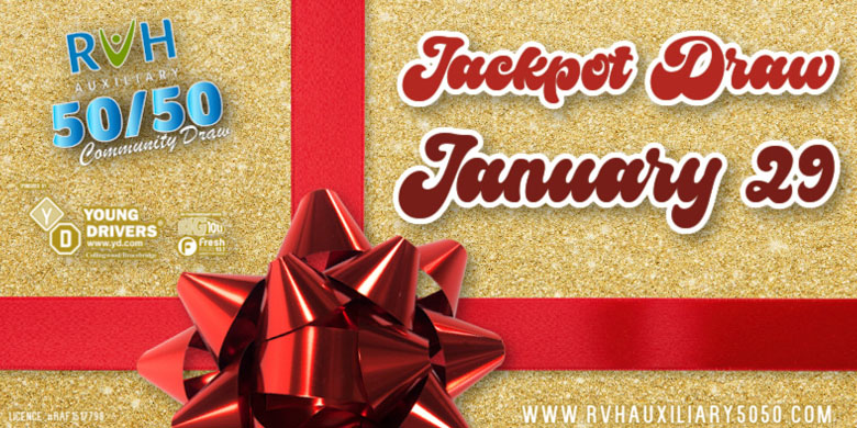 RVH Auxiliary 50/50 Draw